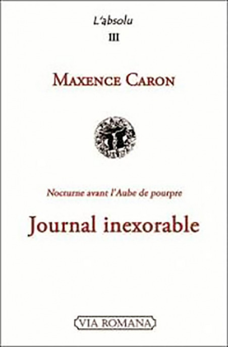 Journal inexorable - Maxence Caron