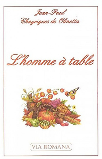 L'homme à table - Jean-Paul Chayrigues de Olmetta