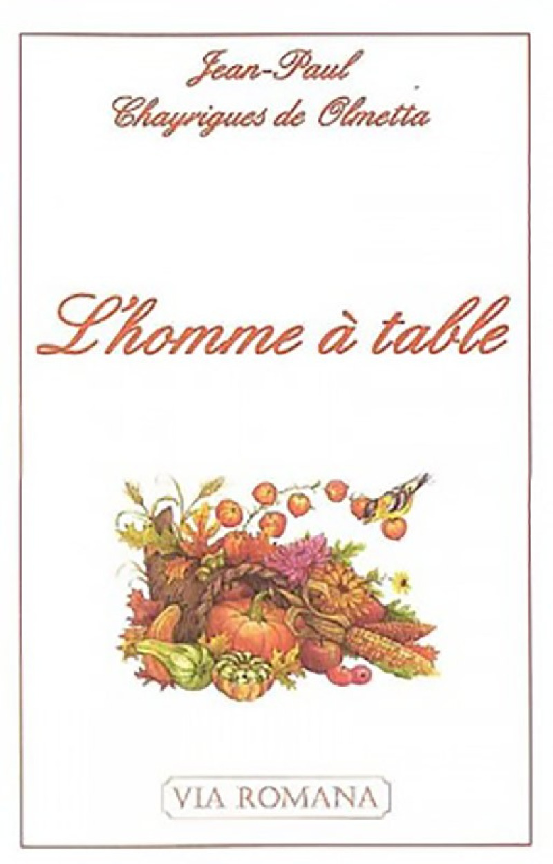 L'homme à table - Jean-Paul Chayrigues de Olmetta