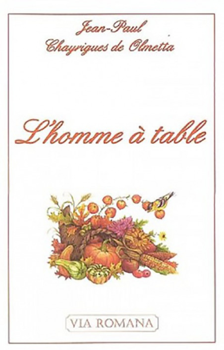 L'homme à table - Jean-Paul Chayrigues de Olmetta