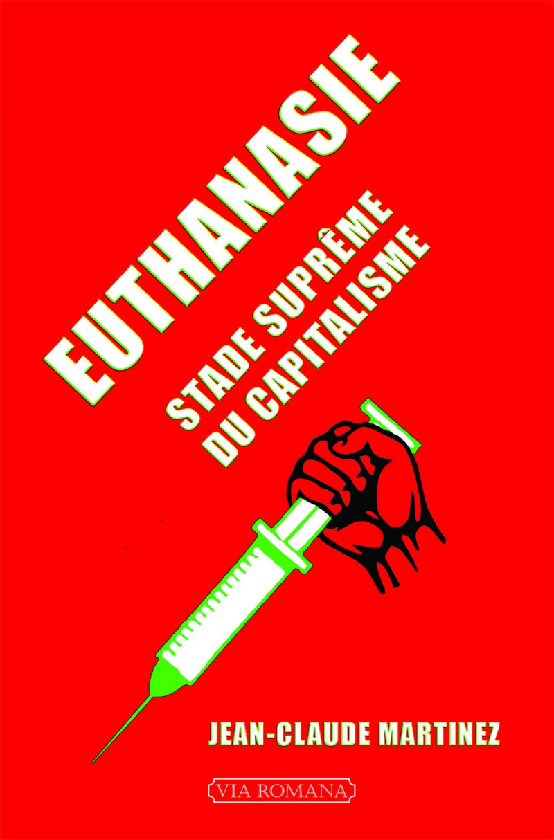 Euthanasie, stade suprême du capitalisme