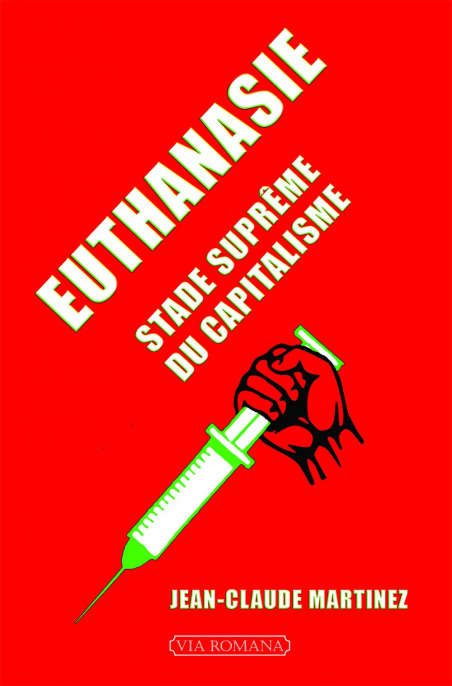 Euthanasie, stade suprême du capitalisme