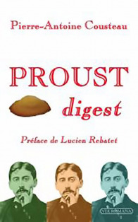 Proust digest - Pierre-Antoine Cousteau