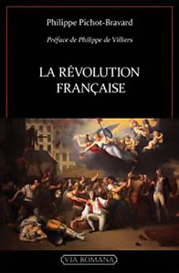 La Révolution française - Philippe Pichot-Bravard