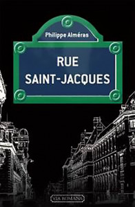 Rue Saint-Jacques - Philippe Alméras