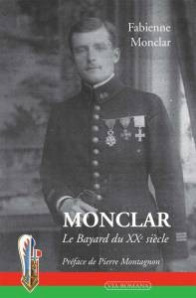 Monclar, le Bayard du XXe siècle