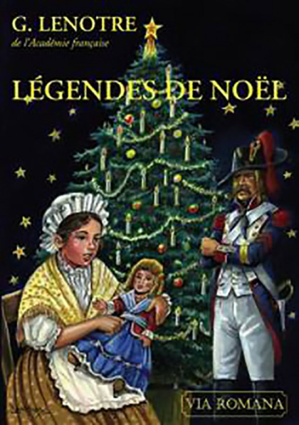 Légendes de Noël - G. Lenotre