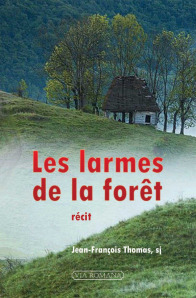 Les larmes de la forêt