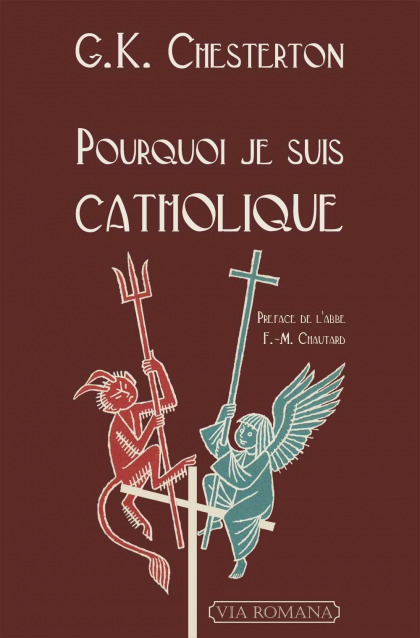 Pourquoi suis catholique