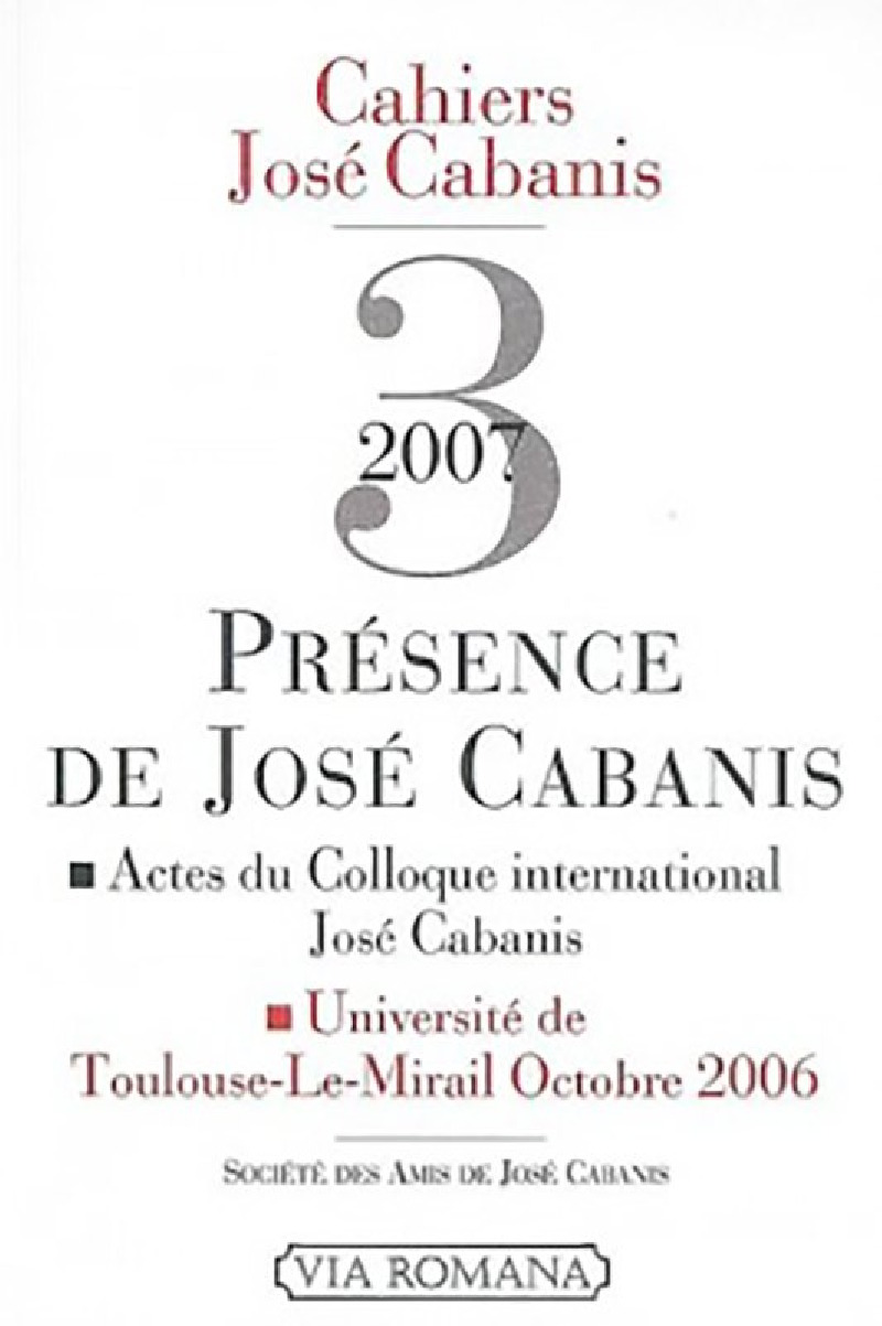 Présence de José Cabanis -