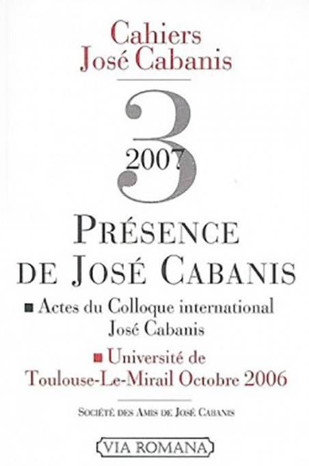 Présence de José Cabanis -