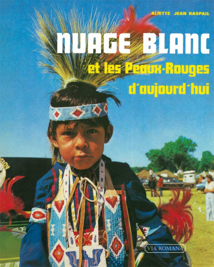 Nuage Blanc et les Peaux-Rouges d'aujourd'hui