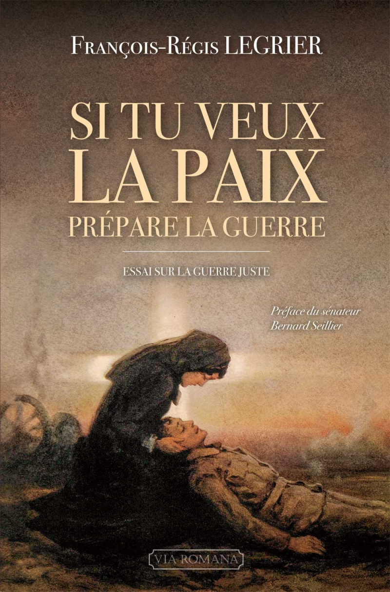 Si tu veux la paix, prépare la guerre