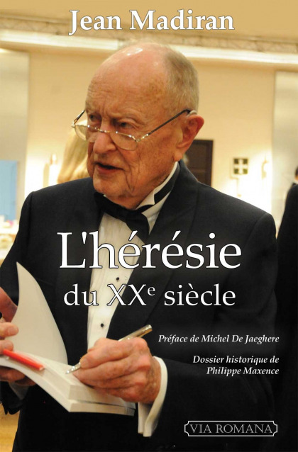 L'hérésie du XXe siècle