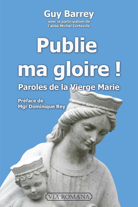 Publie ma gloire : paroles de la Vierge Marie
