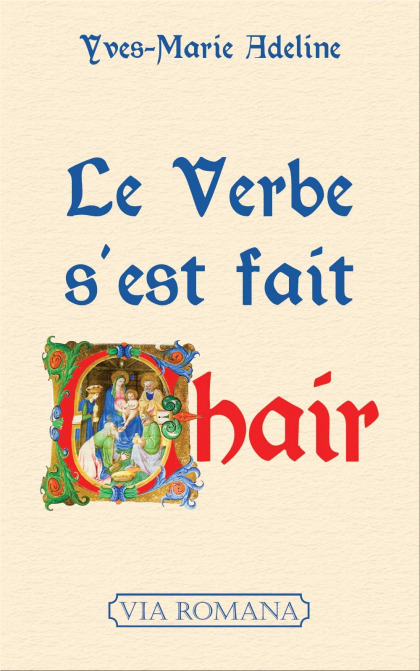 Le Verbe s'est fait chair