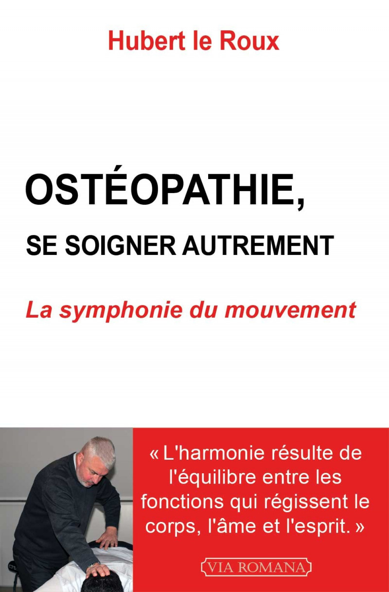 Ostéopathie : se soigner autrement