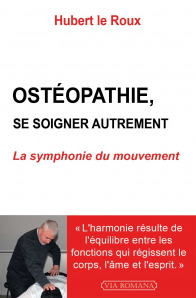 Ostéopathie : se soigner autrement
