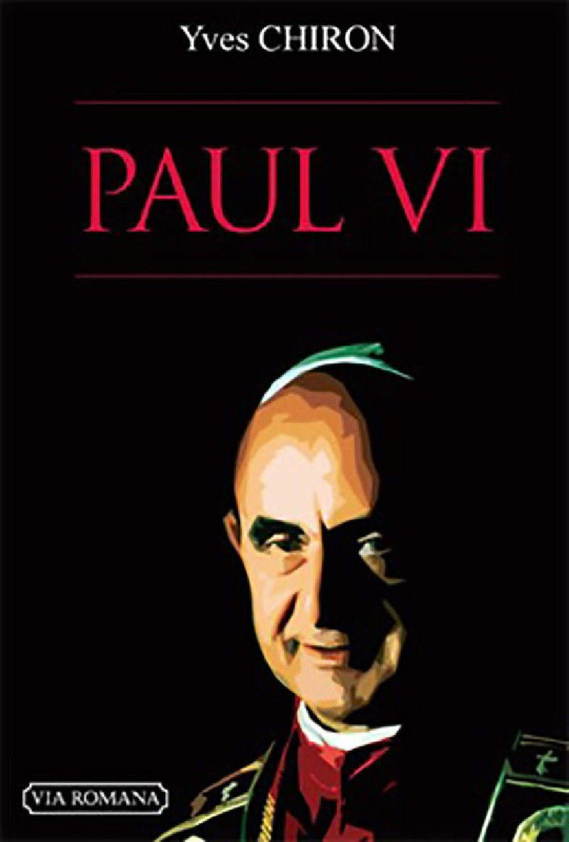 Paul VI, le pape écartelé - Yves Chiron