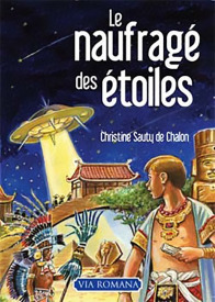 Le naufragé des étoiles - Christine Sauty de Chalon