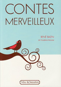 Contes merveilleux - René Bazin