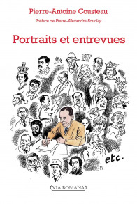 Portraits et entrevues - Pierre-Antoine Cousteau