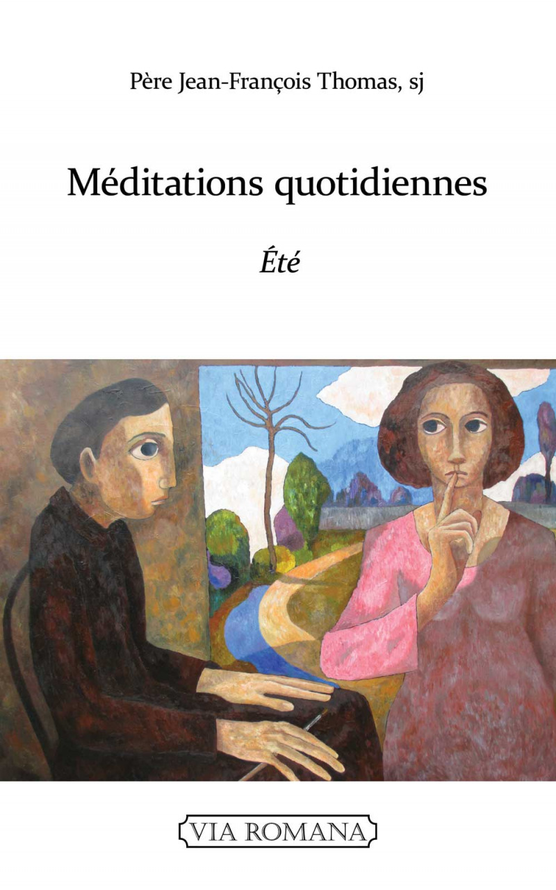 Méditations quotidiennes. Été