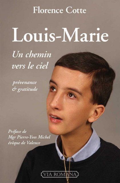 Louis-Marie, un chemin vers le ciel