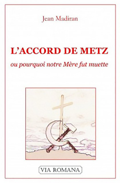 L'accord de Metz, ou pourquoi notre mère fut muette - Jean Madiran