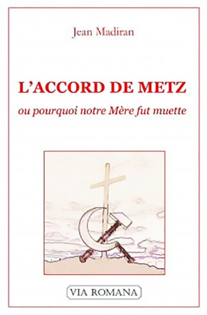 L'accord de Metz, ou pourquoi notre mère fut muette - Jean Madiran