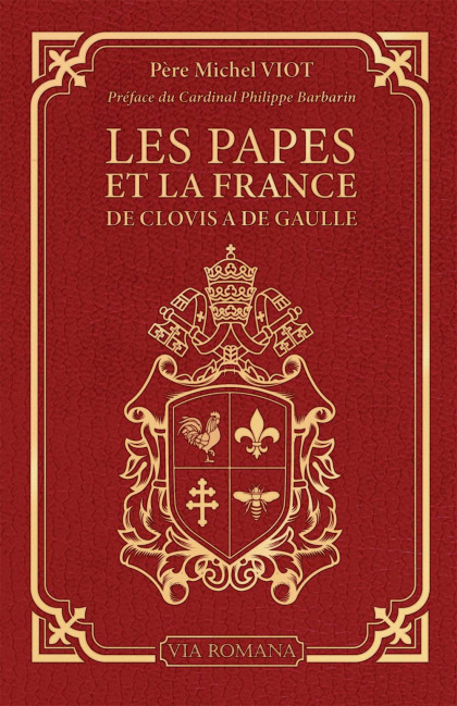 Les papes et la France : de Clovis à De Gaulle