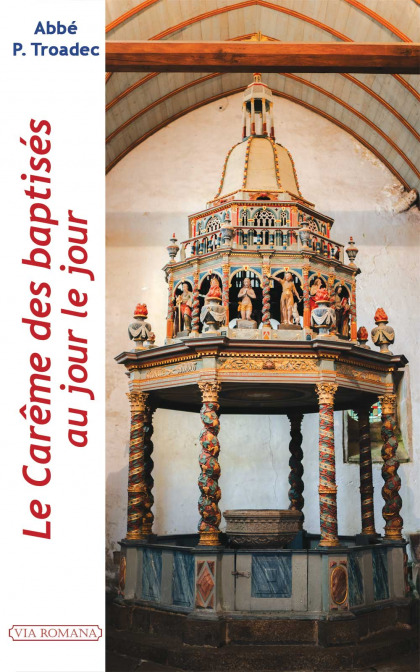 Le Carême des baptisés, au jour le jour