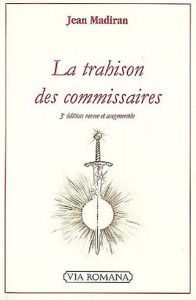 La trahison des commissaires - Jean Madiran
