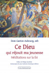 Ce Dieu qui réjouit ma jeunesse