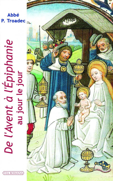 De l'Avent à l'Épiphanie, au jour le jour - Abbé Patrick Troadec