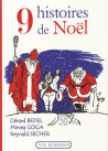Neuf histoires de Noël - Gérard Bedel, Mircea Goga, Reynald Secher