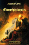 Microcéphalopolis - Maxence Caron