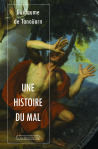 Une histoire du mal - Abbé Guillaume de Tanoüarn