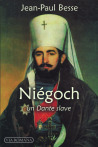 Niégoch, un Dante slave - Jean-Paul Besse