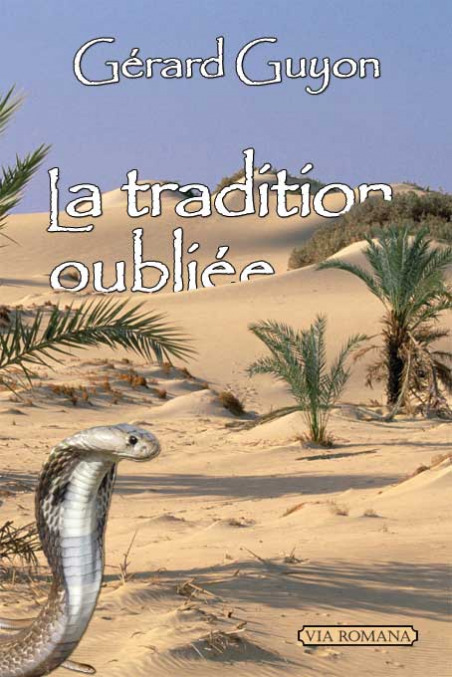 La tradition oubliée - Gérard Guyon