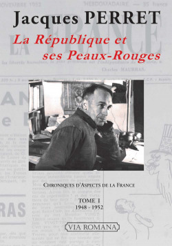La République et ses Peaux-Rouges - Jacques Perret