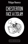 Chesterton face à l'islam - Philippe Maxence