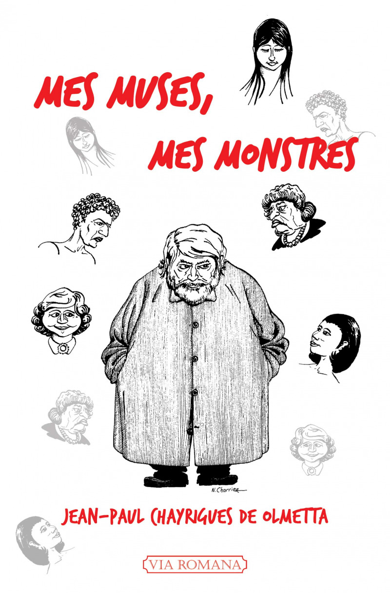 Mes muses, mes monstres - Jean-Paul Chayrigues de Olmetta