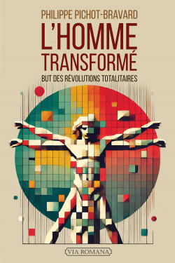 L'homme transformé : but des révolutions totalitaires