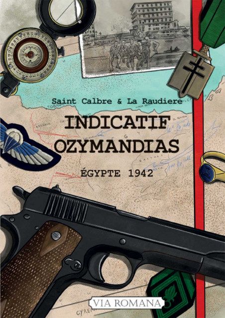 Indicatif Ozymandias : Égypte 1942