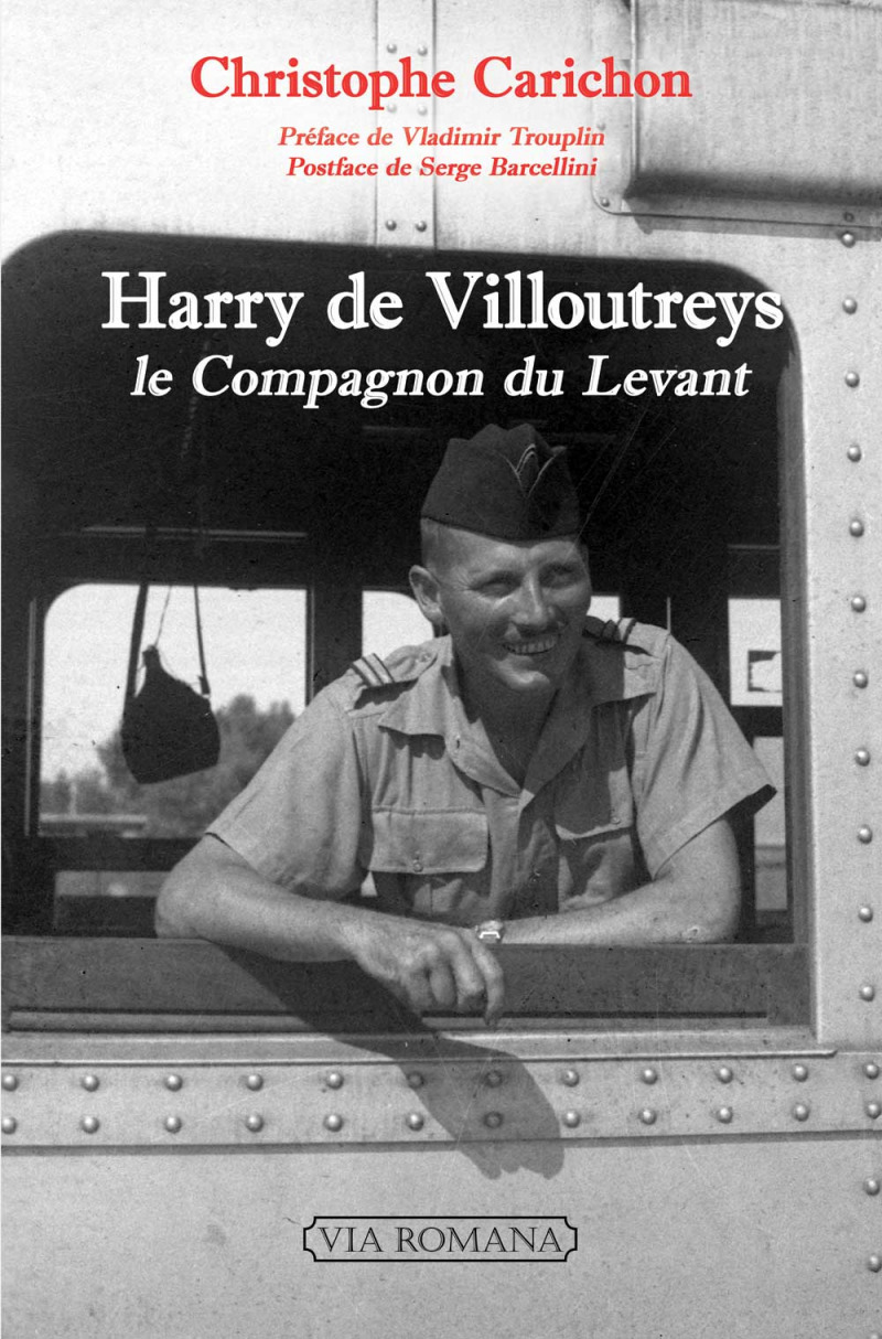 Harry de Villoutreys : le Compagnon du Levant