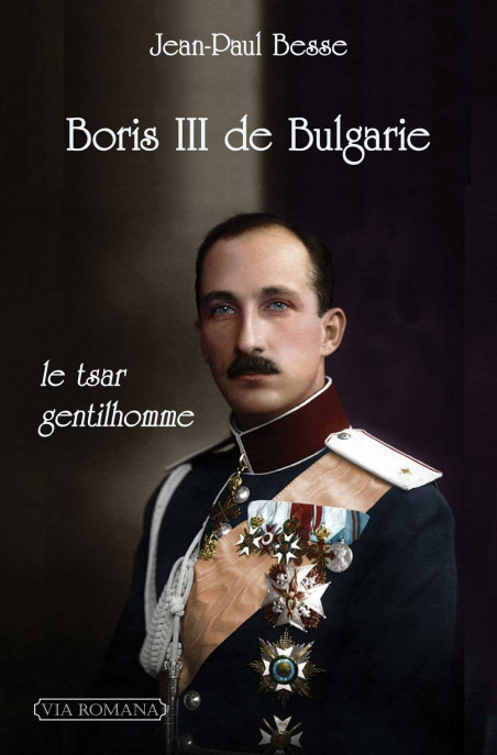 Boris III de Bulgarie, le tsar gentilhomme