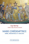Marie corédemptrice : mère, médiatrice et avocate