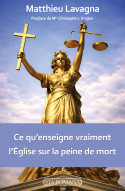 Ce qu'enseigne vraiment l'Église sur la peine de mort