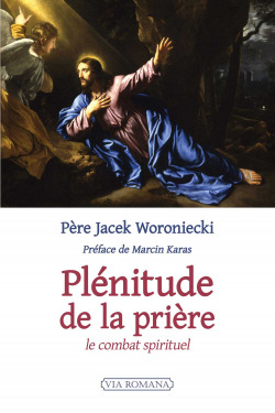 La plénitude de la prière